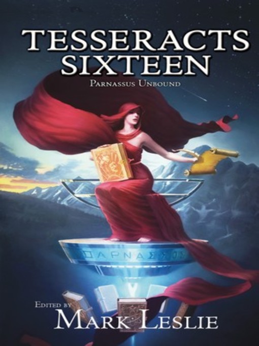 Title details for Tesseracts Sixteen by Mark Leslie - Available